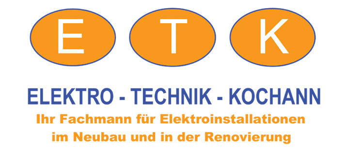 ETK - Ihr Fachmann für Elektroinstallationen im Neubau und in der Renovierung